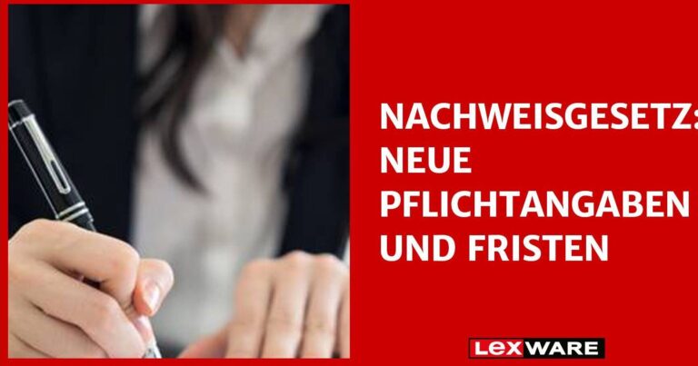 Alles was Sie über das Nachweisgesetz im Arbeitsvertrag wissen müssen
