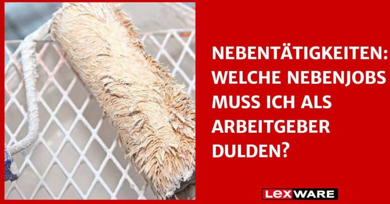 Arbeitsvertrag und Nebentätigkeit: Was Sie wissen müssen